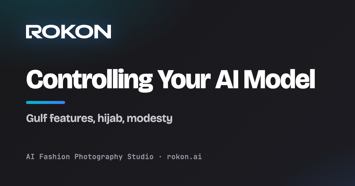 صورة غلاف التحكم في عارضة الأزياء الافتراضية — Rokon.ai