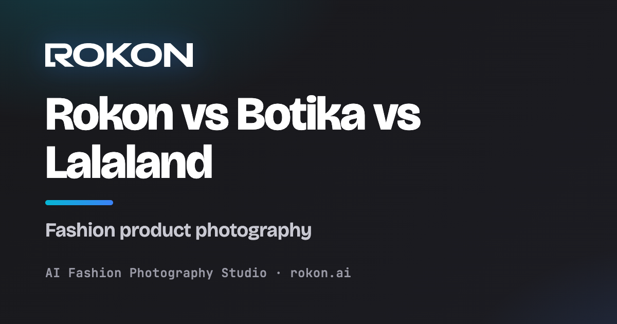 صورة غلاف مقارنة ركن مقابل Botika وLalaland لتصوير منتجات الأزياء — Rokon.ai